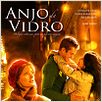 Anjo de Vidro : poster