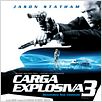 Carga Explosiva 3 : poster