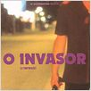 O Invasor : poster