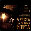 A Festa da Menina Morta : foto
