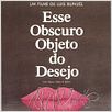 Esse Obscuro Objeto do Desejo : poster