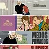 Medos Privados em Lugares Públicos : poster