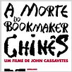 A Morte do Bookmaker Chinês : poster