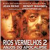 Rios Vermelhos 2 - Anjos do Apocalipse : poster