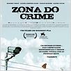 Zona do Crime : poster