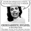 Cronicamente Inviável : foto