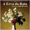 A Erva do Rato : poster