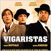 Vigaristas : poster