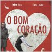 O Bom Coração : poster