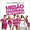 Missão Madrinha de Casamento : poster