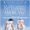 O Declínio do Império Americano : poster