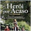 Herói por Acaso : foto
