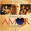 O Maior Amor do Mundo : poster