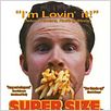 Super Size Me - A Dieta do Palhaço : poster