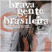 Brava Gente Brasileira : poster