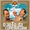 O Auto da Compadecida : foto