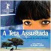 A Teta Assustada : foto