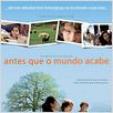 Antes que o Mundo Acabe : poster