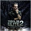 Tropa de Elite 2 : foto