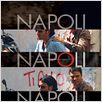 Napoli Napoli Napoli : foto