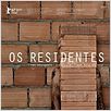 Os Residentes : poster