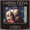 Cabra Cega : poster