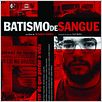 Batismo de Sangue : foto
