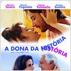 A Dona da História : foto