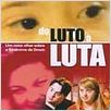 Do Luto à Luta : poster