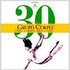 Grupo Corpo 30 Anos - Uma Família Brasileira : poster
