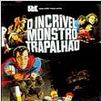 O Incrível Monstro Trapalhão : foto