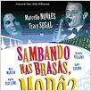 Sambando nas Brasas, Morô? : foto