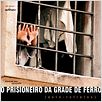 Prisioneiro da Grade de Ferro (Auto-Retratos) : foto