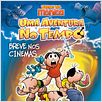 Turma da Mônica em Uma Aventura no Tempo : poster