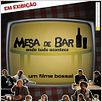 Mesa de Bar - Onde Tudo Acontece : poster