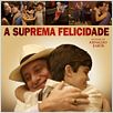 A Suprema Felicidade : foto