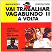 Vai Trabalhar, Vagabundo II - A Volta : foto