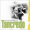 Tancredo - A Travessia : poster