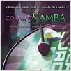 Coração do Samba : poster