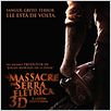 O Massacre da Serra Elétrica 3D - A Lenda Continua : poster