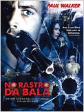 No Rastro da Bala