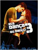 Ela Dança, Eu Danço 3