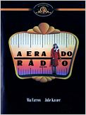 A Era do Rádio