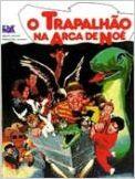 O Trapalhão na Arca de Noé