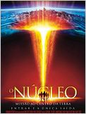 O Núcleo - Missão ao Centro da Terra