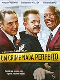 Um Crime Nada Perfeito