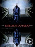 Foto : Espelhos do Medo Trailer Original