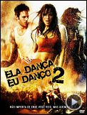 Foto : Ela Dança, Eu Danço 2 Trailer Original