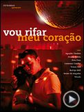 Foto : Vou Rifar Meu Coração Trailer