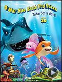 Foto : O Mar Não Está prá Peixe: Tubarões à Vista Trailer Dublado
